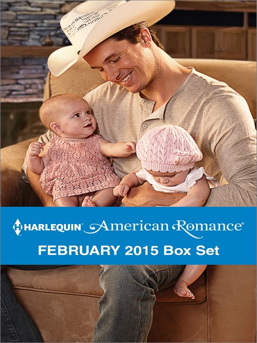 Title details for Harlequin American Romance February 2015 Box Set: The Twins' Rodeo Rider\Lone Star Valentine\The Cowboy's Valentine\Kissed by a Cowboy by Tina Leonard - Available